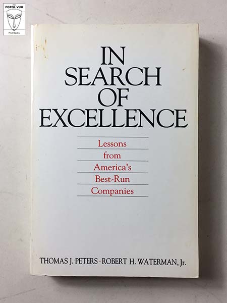 Thomas J. Peters - In Search Of Excellence